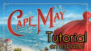 CAPE MAY - Tutorial en español