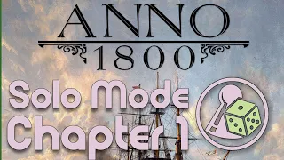 Let's play Anno 1800: The Board Game - Solo Chapter 1