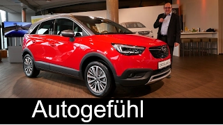 Opel / Vauxhall Crossland X premiere REVIEW exterior/interior all-new neu nouveau - Autogefuehl