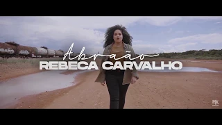 Rebeca Carvalho - Abraão - Trailer