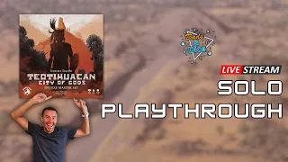 Teotihuacan Deluxe Master Set | Solo Playthrough | Live Stream