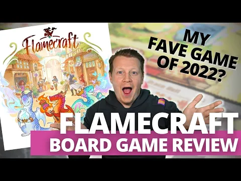 Flamecraft Board Game ~ Is this the best game of 2022?