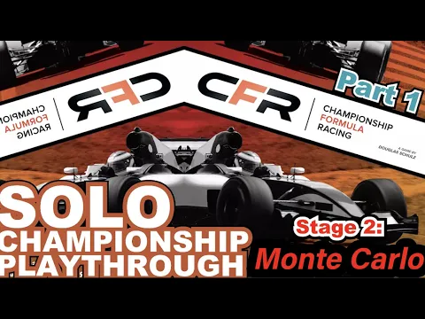 CFR Championship STAGE 2 [Monte Carlo] - SOLO with 5 AI's [Part 1/2]