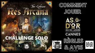 RES ARCANA - Règles, Avis & Challenge SOLO