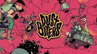 How To Play DUSTBITERS