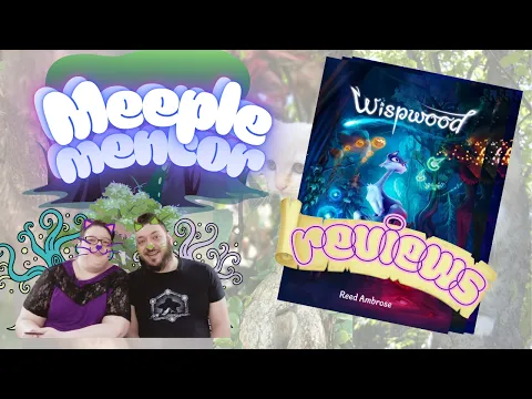 Meeple Mentor Reviews Wispwood