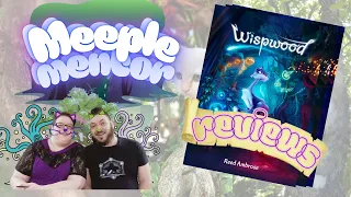 Meeple Mentor Reviews Wispwood