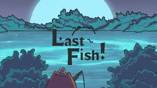 How to Play - Last Fish!