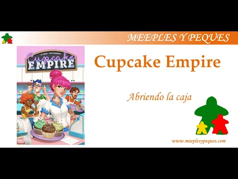 Cupcake Empire: Abriendo la caja (MyP)