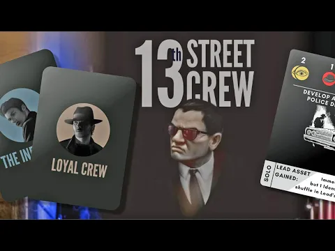 DGA Overviews: 13th Street Crew (Sponsored Kickstarter Preview)