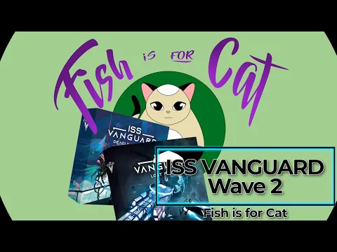 ISS Vanguard 'Dreadnaught Pledge' Wave 2 - Unboxing