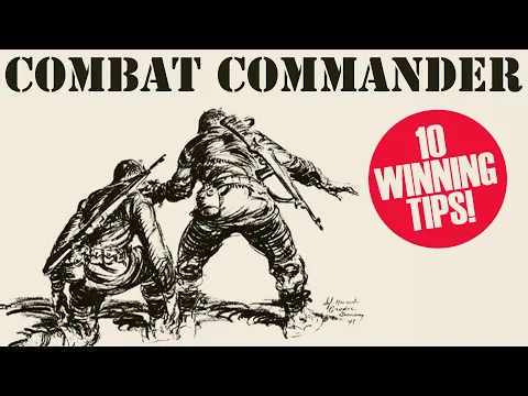Combat Commander Strategy Tips | World War 2 Tactical Combat Board Game | GMT Games