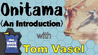 Dice Tower Essentials # 2 - Onitama