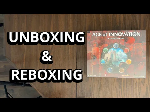 Age of Innovation - A Standalone Terra Mystica Board Game Unboxing & Reboxing - What's in the Box?