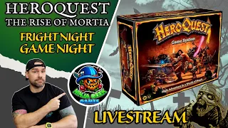HeroQuest; The Rise of Mortia - Livestream