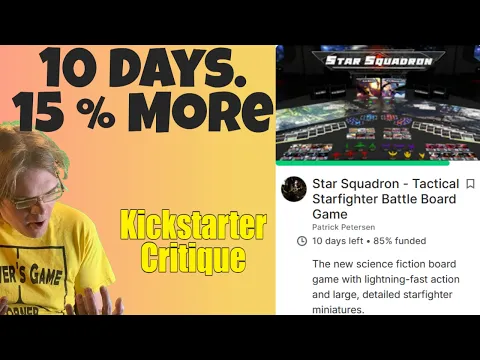 Star Squadron (D) Tactical Starfighter Battle Board Game - Kickstarter Critique Review