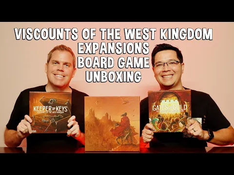 Unboxing Viscounts of the West Kingdom Expansions - Gates of Gold and Keeper of the Keys