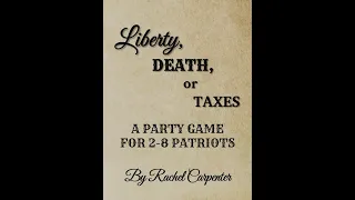 Liberty, DEATH, or TAXES- Promo Video
