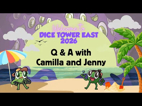 Q&A with Camilla & Jenny: Dice Tower East and more!