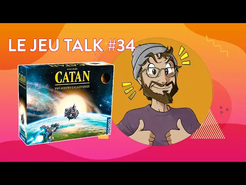 [REVIEW] JEUTALK #34 Explorez l'espace infini avec Catan Voyageurs Galactiques !