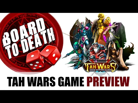 Board to Death TV Presents Tah Wars The Dice Tower Board Game!