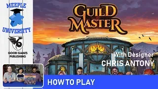 Guild Master Board Game – How to Play & Setup, with the designer Chris Antony (CONCISE rules!)