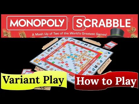 Monopoly Scrabble: A Mash Up of Two of the World's Greatest Games - How to Play & Variant Play