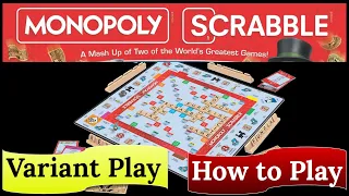 Monopoly Scrabble: A Mash Up of Two of the World's Greatest Games - How to Play & Variant Play