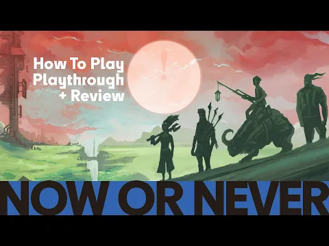 Now or Never - How to Play, Solo & Review
