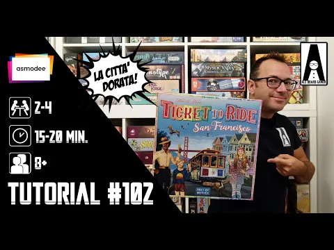 Tutorial #102: come si gioca a Ticket to Ride: San Francisco, viaggiamo nella CittΓ Dorata!