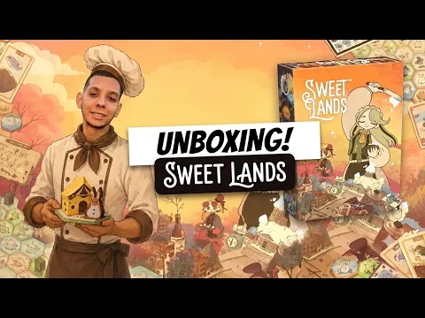 Unboxing ! Sweet Lands o jogo mais doce da atualidade !