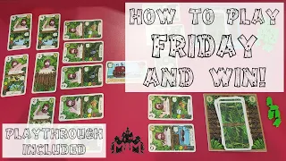 How to Play Friday and Win with Playthrough