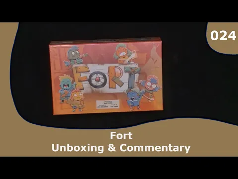 Fort - Unboxing and Commentary | 024 | CulBlu Unboxing