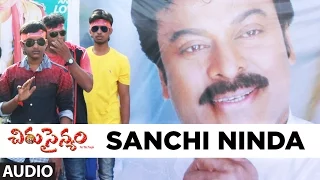 Chiru Sainyam Songs | Sanchi Ninda Full Song | Chanmak Chandru, Chittibabu, Mallika, Sagar, Rohan