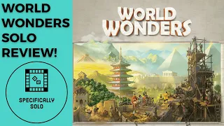 World Wonders Solo Review!