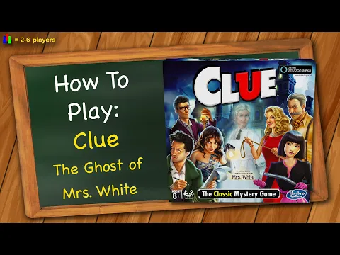 How to play Clue The Ghost of Mrs White