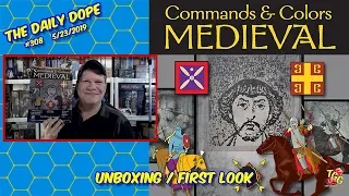 Commands & Colors: Medieval - Unboxing and First Look on The Daily Dope #308