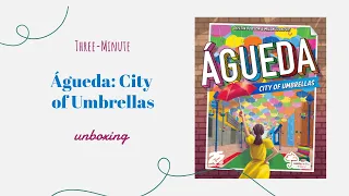 Águeda: City of Umbrellas - 3-Minute Unboxing