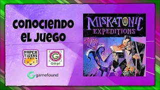 MIskatonic Expeditions - Conociendo el juego de Paper Tigers