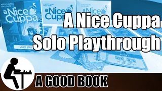 A Nice Cuppa Solo Playthrough: A Good Book