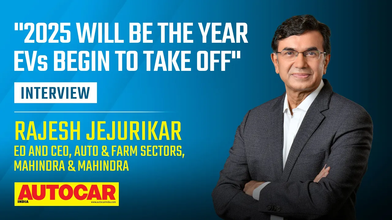Response to BE 6 & XEV 9e and addressing EV barriers - Rajesh Jejurikar | Interview | Autocar India
