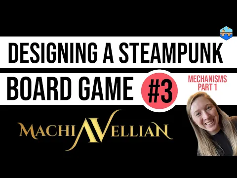 Behind the Scenes of Machiavellian’s Core Mechanics: The Upcoming Steampunk Strategy Board Game