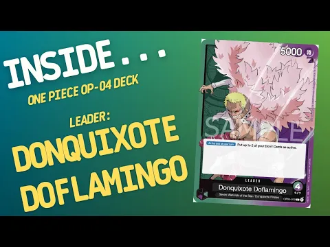 Inside…One Piece Card Game OP-04 - Donquixote Doflamingo Leader / Donquixote Pirates Deck (4K 60fps)