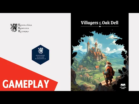 Villagers of the Oak Dell - gameplay, zasady, recenzja