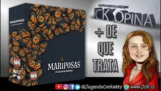 Mariposas [JcK Opina ep. 176] [Juego de Mesa / Devir]