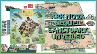 Sanctuary (Ark Nova 2) Unveiled!