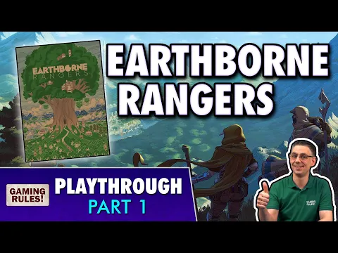 Earthborne Rangers - Campaign Playthrough - Part 1