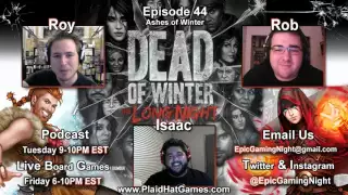 Podcast 44 Ashes of Winter With Isaac Vega!!
