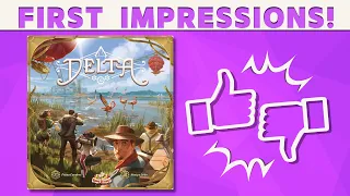 Delta - First Impression Review!