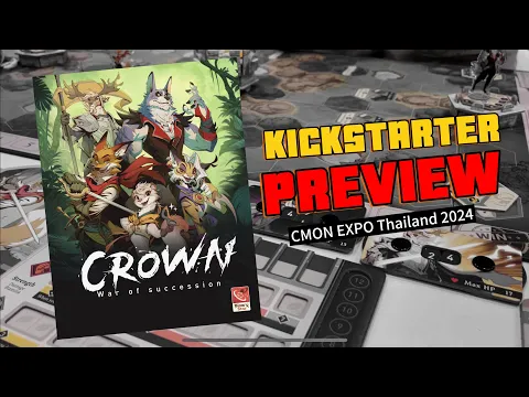 CROWN [Kickstarter Preview] from CMON Expo Thailand 2024
